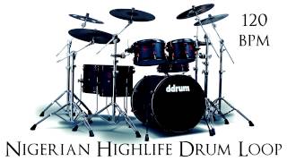 Nigerian Highlife Drum Loop 120 bpm [upl. by Anayet]