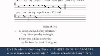 INTROIT • 32nd Sunday in Ordinary Time • SIMPLE ENGLISH PROPERS [upl. by Orestes]