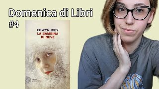 DOMENICADILIBRI quotLa bambina di nevequot  Eowyn Ivey [upl. by Anitrebla]