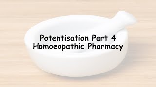 Potentisation Part 4  Succussion  Homoeopathic Pharmacy [upl. by Atika]