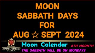 Lunar Sabbath days for Aug Sept 2024 [upl. by Olen]