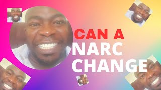 CAN A NARCISSIST CHANGE   Updated [upl. by Chak461]