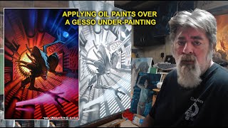 Applying oil paints over Gesso UnderPainting [upl. by Risley783]