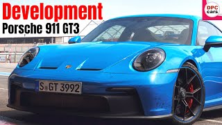 Development of the New Porsche 911 GT3 [upl. by Eidnas]