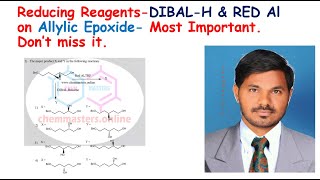 Reducing ReagentsDIBALH and RED Al on Allylic epoxide from chemmastersonline [upl. by Afton322]