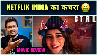 CTRL 2024  Movie Review  Pratik Borade  Netflix [upl. by Yslek]