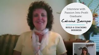 Building A Coaching Business An Interview with Caterina Barregar [upl. by Ias614]