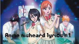 Misheard anime lyrics 1 [upl. by Hannus]