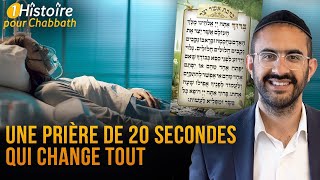 UNE PRIÈRE DE 20 SECONDES QUI CHANGE TOUT 🙏 HISTOIRE POUR CHABBATH Binyamin Benhamou [upl. by Mcquillin]