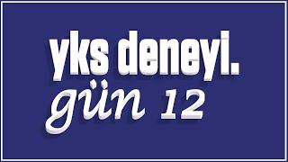 yks deneyi gun 12 [upl. by Neural]