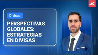 IGNACIO MIERES PERSPECTIVAS GLOBALES  ESTRATEGIAS EN DIVISAS [upl. by Lauro221]