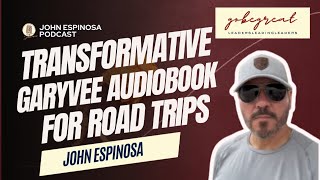 Transformative GaryVee Audiobook for Road Trips [upl. by Hyozo]