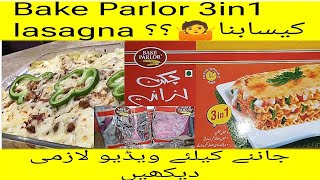 Chicken lasagna recipe how to make Bake Parlor 3 in 1lasagna  easy and quick lasagna recipe [upl. by Kentigerma582]