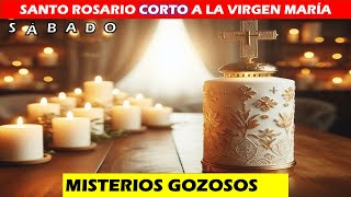 ROSARIO DE HOY SÁBADO 🙏🛐ROSARIO CORTO🕊️ MISTERIOS GOZOSOS [upl. by Nnaillek459]