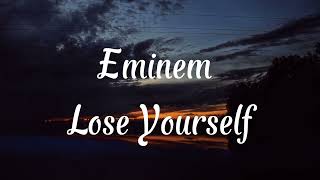 Eminem Lose yourself Lyrics [upl. by Drue969]