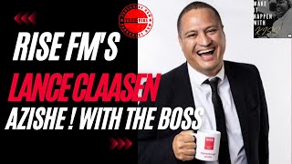 EP5 Lance Claasen  GM Rise FM  Kaya FM  Radio 702 Eusebius Mckaiser [upl. by Weiler491]