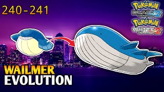 How To Evolve Wailmer Into Wailord In Pokemon Black 2 amp White 2  Unova Pokedex [upl. by Hildagarde]