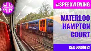 SpeedViewing 🚂 Rail Journeys Waterloo  Hampton Court 🌳🌷🌳 [upl. by Teodoro]