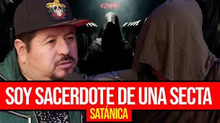 SOY SACERDOTE DE UNA SECTA SATÁNICA [upl. by Maples122]