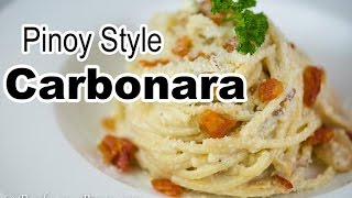 Pinoy Style Carbonara  Filipino Carbonara Recipe  Panlasang Pinoy [upl. by Noived994]