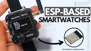 8 Brilliant ESP32 Smartwatch Projects for 2024 [upl. by Primaveras]