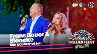 Frans Bauer amp Sieneke  Eén nacht met jou • Muziekfeest op het Plein 2023  Sterren NL [upl. by Kristo]