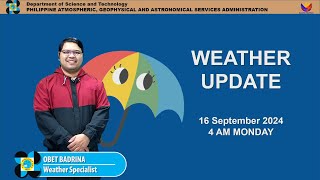 Public Weather Forecast issued at 4AM  September 16 2024  Monday [upl. by Ericka]