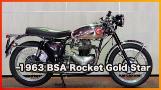 ID2422 1963 BSA Rocket Gold Star [upl. by Arakaj]