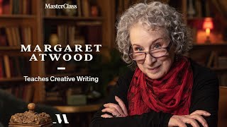 Margaret Atwood Teaches Creative Writing  Official Trailer  MasterClass [upl. by Kolivas]