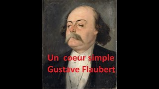 Livre Audio  Un cœur simple Gustave Flaubert [upl. by Graham]