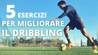 TOP 5 ESERCIZI INDIVIDUALI PER MIGLIORARE IL DRIBBLING NEL CALCIO [upl. by Lelia]