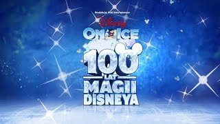 Disney On Ice  100 lat Magii [upl. by Ititrefen]