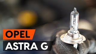 Wie OPEL ASTRA G CC F48 F08 Scheinwerfer Lampe wechseln TUTORIAL AUTODOC [upl. by Notgnillew403]