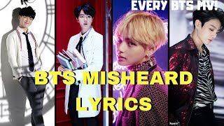 BTS MISHEARD LYRICS 2013  2018 EVERY BTS MV [upl. by Nyladgam]