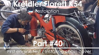 Kreidler Florett K54  Part 40 First engine test installing chain cover [upl. by Ameluz247]