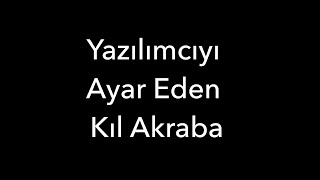 Yazılımcıyı Ayar Eden Kıl Akraba [upl. by Eibot]