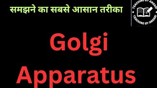 Golgi Body  Discovery Golgi Apparatus  Best explanation  important point teachingbyansari [upl. by Mariquilla664]