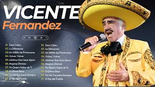 Vicente Fernandez Mix Romanticas  Sus 20 Grandes Exitos Románticas Inolvidables [upl. by Budge155]