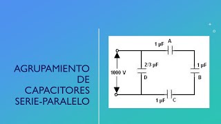 AGRUPAMIENTO DE CAPACITORES MIXTO [upl. by Salmon672]