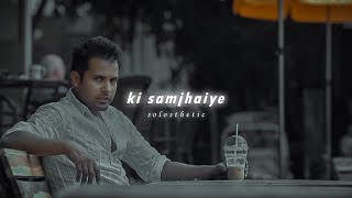 Ki Samjhaiye  Amrinder Gill  Slowed  Reverb  𝐒𝐨𝐥𝐨𝐬𝐭𝐡𝐞𝐭𝐢𝐜 [upl. by Allisan]