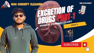 Pharmacokinetics  Drug Excretion [upl. by Glimp]