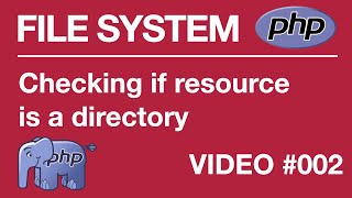 PHP  FILE SYSTEM  BEGINNER  Checking If Is Directory 002  Tips from a Self Taught Developer [upl. by Meade]