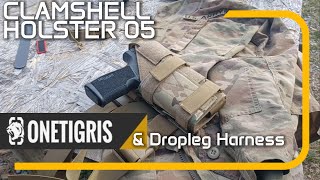 OneTigris Holster05 Clamshell amp Dropleg Harness Minuteman ready [upl. by Yrdua]