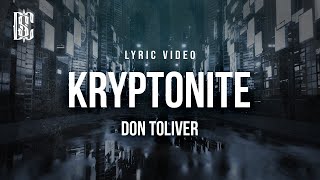 Don Toliver  Kryptonite  Lyrics [upl. by Sasnett]