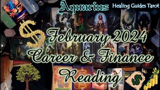 Aquarius 💰 February 2024 Career amp Finance Reading [upl. by Enined]