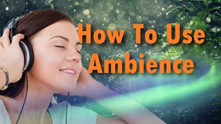 How to Tell Stories with Ambient Sounds [upl. by Nakre]