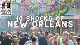 New Orleans 10 Shocks of Visiting New Orleans [upl. by Robinetta]