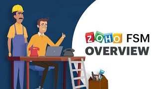 Introducing Zoho FSM [upl. by Dorene]