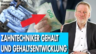 Zahntechniker Gehalt und Gehaltsentwicklung [upl. by Suzanna]