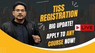 Big Update TISS Registration Form Admission 2024 [upl. by Urion]